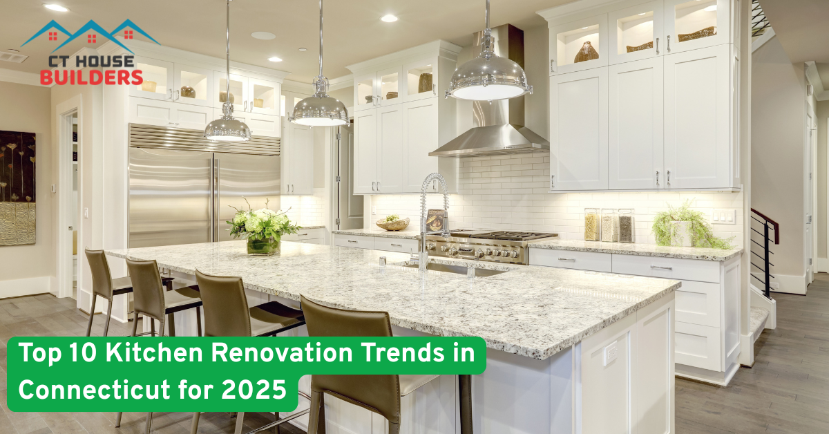 Top 10 Kitchen Renovation Trends in Connecticut