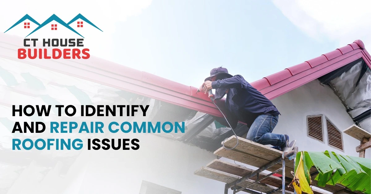 How to Identify and Repair Common Roofing Issues
