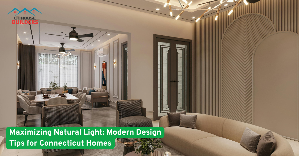 Maximizing Natural Light in Connecticut