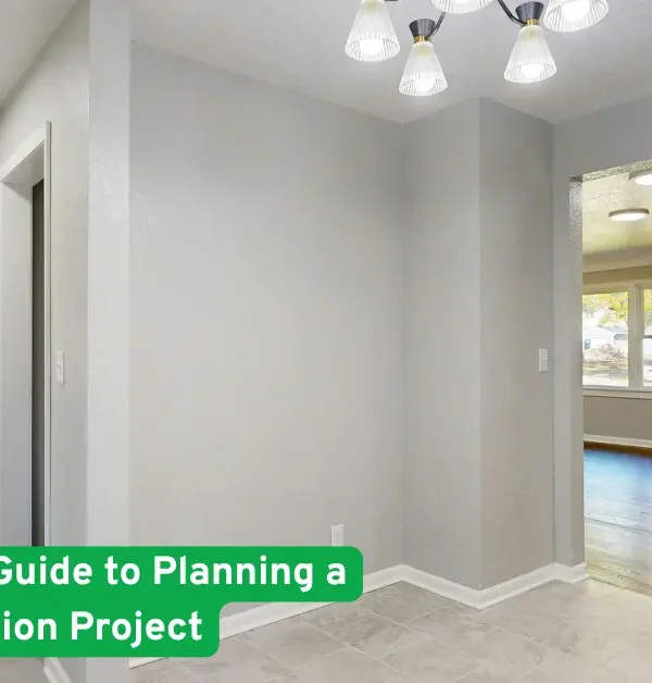 Guide to Planning a Home Renovation